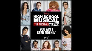 YOU AIN'T SEEN NOTHIN ( High school musical the musical the series 2 | Disney+ )")