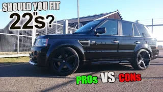 Should you put 22s on your Range Rover Sport? PROs & CONs fitting 22 INCH wheels/rims L320 2005-2013