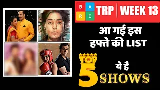 BARC TRP WEEK 13: Here's TOP 5 Shows List! This Show Became NO.1!