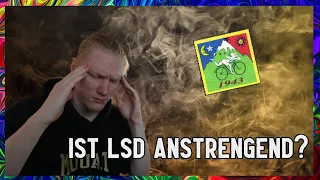 Inwiefern kann LSD anstrengend sein? (Antwort auf Kommentar)