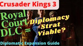 CK3 Guide - Diplomatic Expansion Guide - Now Viable!