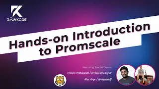 Hands-on Introduction to Promscale | Rawkode Live