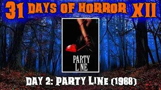Day 2: Party Line (1988) | 31 Days of Horror XII | #vinegarsyndrome