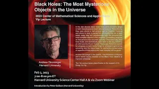 Andrew Strominger | Black Holes: The Most Mysterious Objects in the Universe