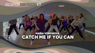 Catch Me If You Can - Salsation® Choreography by SEI Maria Voronova