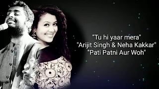 Ik Tu Hi Yaar Mera ( lyrics Song) Arijit Singh & Neha Kakkar | lyrics Wala love
