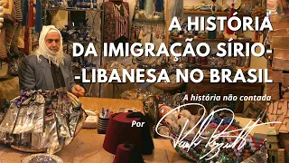 A história da imigração Sírio-Libanesa ao Brasil