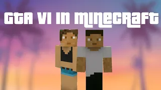 GTA 6 but it's in Minecraft