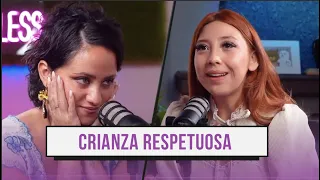 Ep. 41 ¨CRIANZA RESPETUOSA¨con @MarsellaReynolds