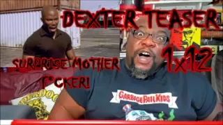 DEXTER Season 1 Episode 12 (REACTION TEASER!) "Born Free"