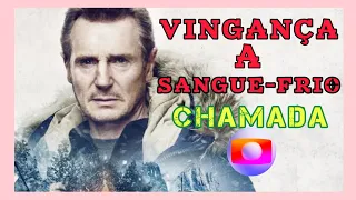 Vingança a Sangue-Frio - Chamada Tela Quente | Exibição 29/05/2023