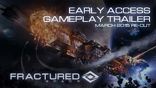 Fractured Space Early Access Trailer (Re-cut)