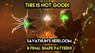 Destiny 2 - THIS IS NOT GOOD! Savathuns Contingency, Heirloom and Final Shape Pattern