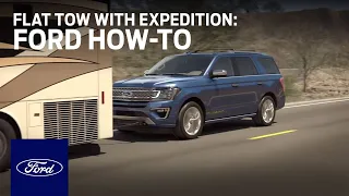 How to Flat Tow: Expedition | Ford How-To | Ford
