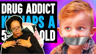 Will&Nakina Reacts | DRUG ADDICT KIDNAPS A 5-Year-Old | Dhar Mann