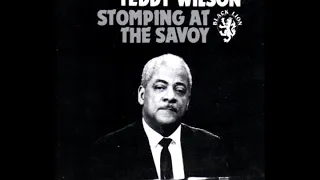 Stompin' At The Savoy [1991] - Teddy Wilson