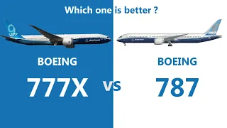 Comparison of Boeing 777x vs Boeing 787. which is better ?