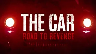 THE CAR: ROAD TO REVENGE | Trailer