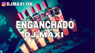 ENGANCHADO REGGAETON 2019 ✘ DJ MAXI🔥