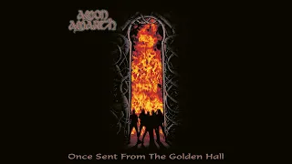 Amon Amarth - Once Sent from the Golden Hall (FULL ALBUM)