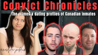 Convict Chronicles: part 1 - Canadian inmates dating profiles