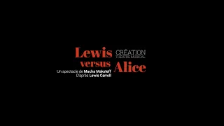 Images de répétitions - Lewis versus Alice