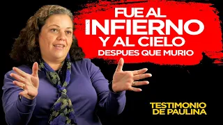 MUJER MUERE, SE VÁ AL INFIERNO Y EL CIELO Y SE DESPERTÓ EN LA MORGUE TESTIMONIO DE LA SEÑORA PAULINA