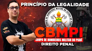 CBMPI - Direito Penal  - Aplicação Lei Penal  - Princípio da Legalidade