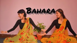 Bahara Dance | Sitting Dance | Choreography by Sisters Siblings