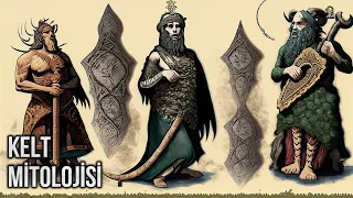 Keltlerin Tarihi - Kelt Mitolojisi Tanrıları ve Tanrıçaları