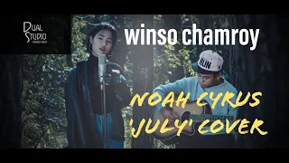 Noah cyrus - July. (Cover) By Winso chamroy- North east india ( Senapati)