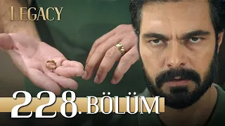 Emanet Bölüm 228 | Legacy Episode 228