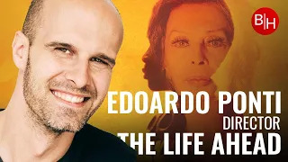 THE LIFE AHEAD - EDOARDO PONTI/DIRECTOR -"THE ART OF LIFE" #THELIFEAHEAD #EDOARDOPONTI