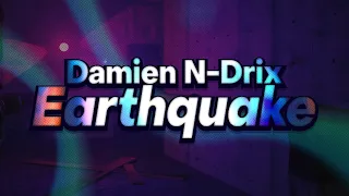 Damien N-Drix - Earthquake (Hysteria Records) [Animated Video]