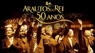 ARAUTOS DO REI - 50 ANOS - SE ELE NÃO FOR O PRIMEIRO