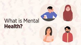 What is Mental Health?