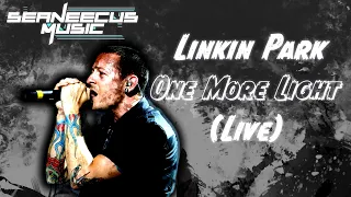 Linkin Park - One More Light (Live) [1 Hour+] | SeaneecusMusic