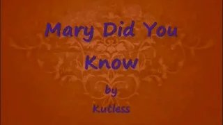 Mary Did You Know by Kutless Lyrics