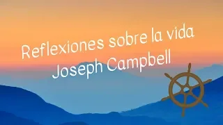 Reflexiones sobre la vida,  en el campo / Joseph Campbell / voz humana