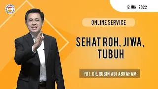 ONLINE SERVICE || Pdt. Dr. Rubin Adi Abraham || 12 Juni 2022