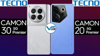 Tecno Camon 20 Premier VS Tecno Camon 30 Premier | Tecno Camon 30 Premier VS Tecno Camon 20 Premier