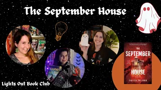 The September House by Carissa Orlando // Lights Out Book Club Ep. 24