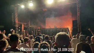 L'ENTOURLOOP LIVE - Musik à Pile - 10 Juin 2022