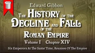 The History of the Decline and Fall of the Roman Empire by Edward Gibbon Volume I Chapter XIV