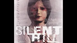 Silent Hill Theme Remastered