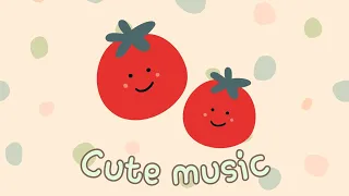 🍅동글동글 방울토마토(Cherry tomato)🍅 l Cute music, 귀여운 음악