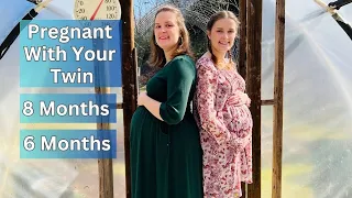 What It's Like To Be Pregnant With Your Twin Sister...... It's Awesome!