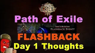 PoE Flashback RACE Event (Incursion League) Day 1 Recap & Thoughts