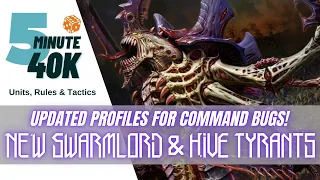 Updated Swarmlord and Hive Tyrant Profiles are in the Wild - Better Tyranid Command Bugs!