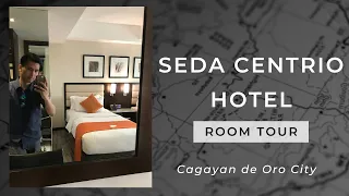 Seda Centrio Hotel Room Tour - Cagayan de Oro City
